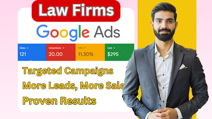 Gig Preview - Setup google ads PPC campaigns for law firms, lawyers to generate leads in USA