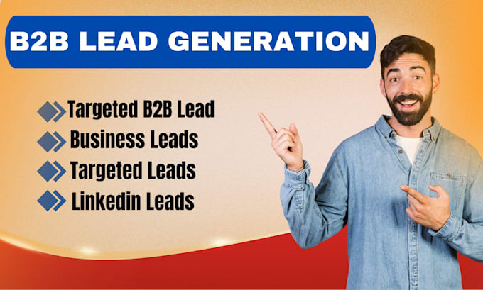 Bestseller - do targeted b2b lead generation, business leads, linkedin leads, and email list