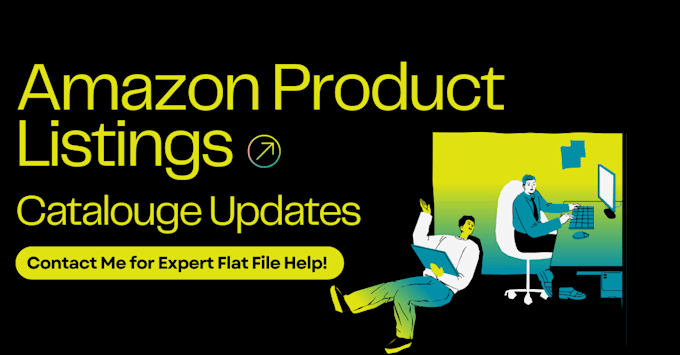 Gig Preview - Update amazon product listings using flat file