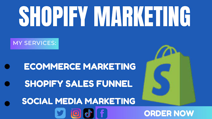 Gig Preview - Do complete shopify marketing sales funnel, facebook ads, boost shopify sales