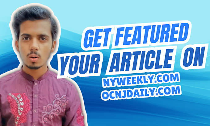 Gig Preview - Write and publish your article on ocnjdaily,com and nyweekly,com