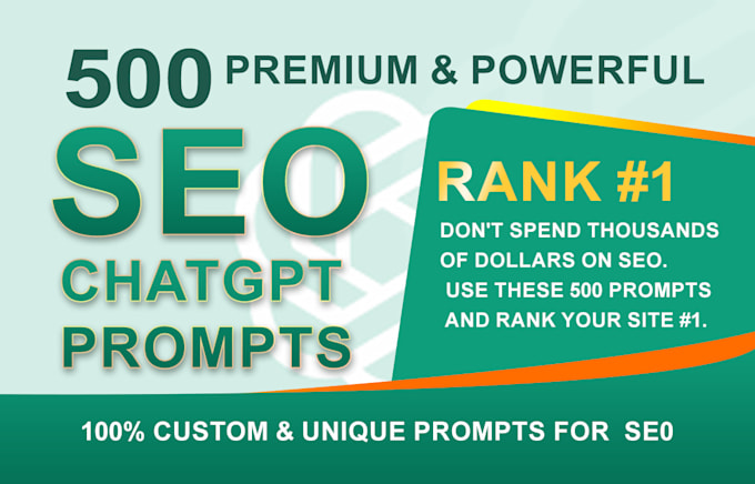 Gig Preview - Dominate google with 500 chatgpt SEO prompts