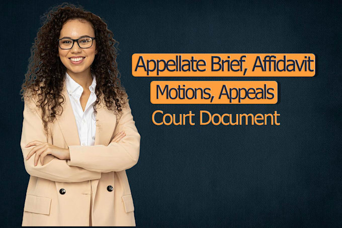 Gig Preview - Appellate brief court documents appeals motion summons replies petition answer