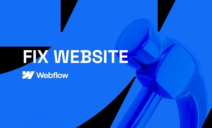 Gig Preview - Fix bugs and issues on your webflow website