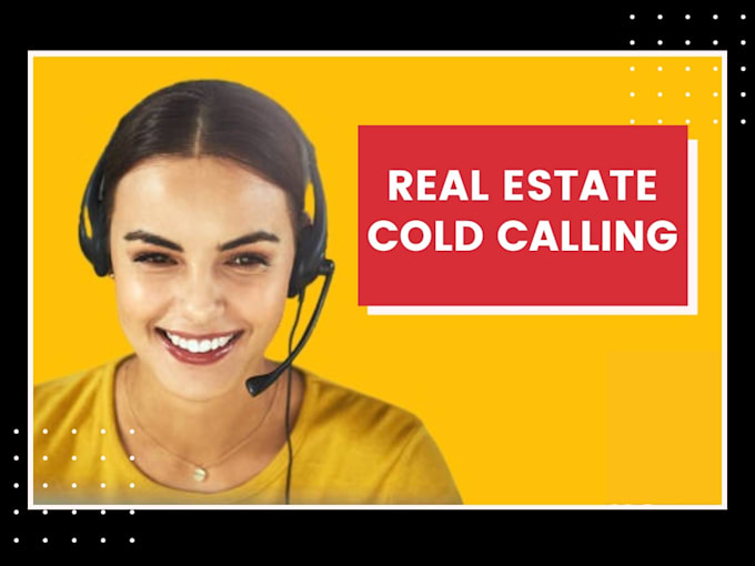 Bestseller - be your virtual assistant for real estate cold calling