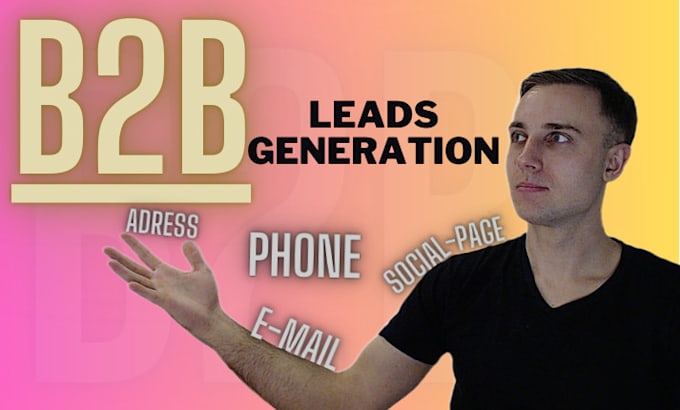 Gig Preview - Provide b2b lead generation for any industry