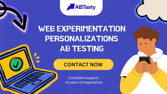 Gig Preview - Help you with web experimentation and personalization using ab tasty