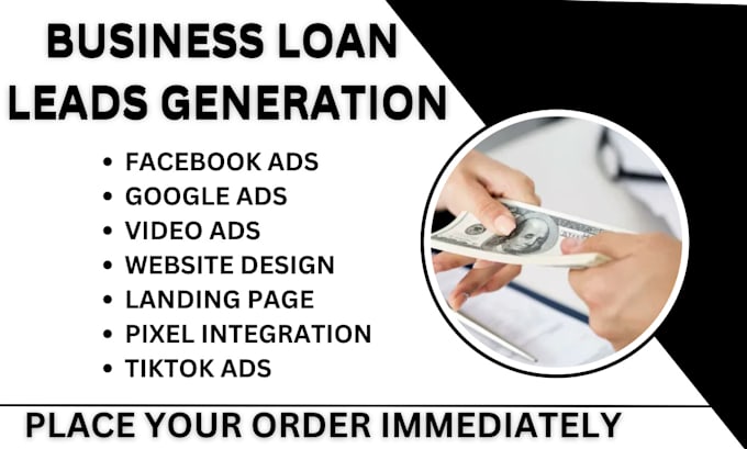 Gig Preview - Business loan leads mortgage loan lead facebook ads campaign google ads campaign