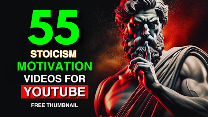 Gig Preview - Create 55 motivational stoicism cash cow videos for youtube