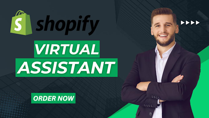 Gig Preview - Be your shopify virtual assistant and store manager