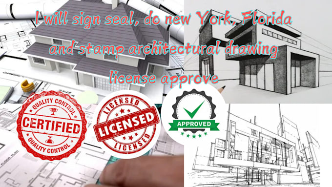 Gig Preview - Do new york, florida stamp, sign seal architectural drawing for license approval