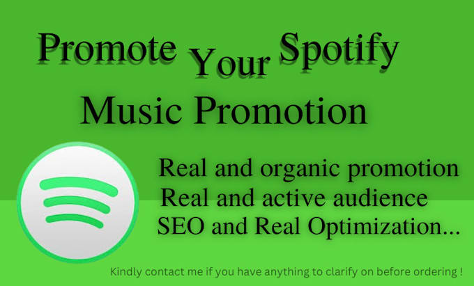 Gig Preview - Promote your spotify in order to go viral