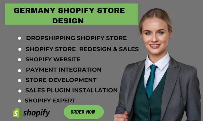 Gig Preview - Build german shopify  dropshipping store, redesign shopify store, shopify expert