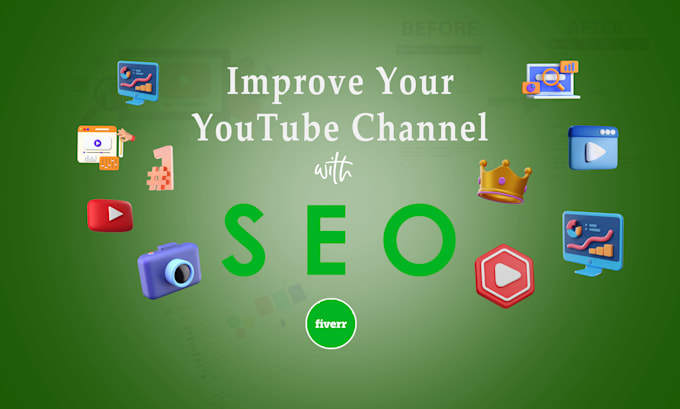 Gig Preview - Setup, optimize and improve your youtube channel with SEO