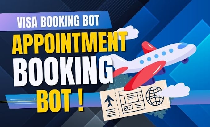 Gig Preview - Vfs appointment booking bot , visa booking tls bls bot, all country notify bot