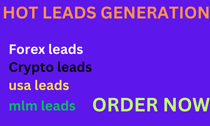 Gig Preview - Offer hot forex leads, crypto leads, usa leads, mlm leads