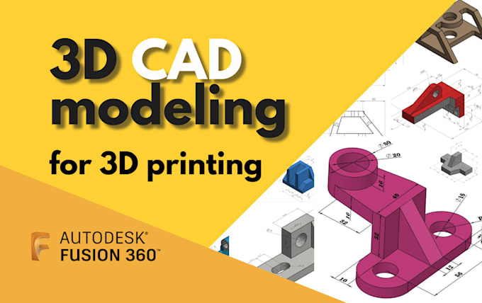 Gig Preview - Design 3d cad models for 3d printing using fusion 360