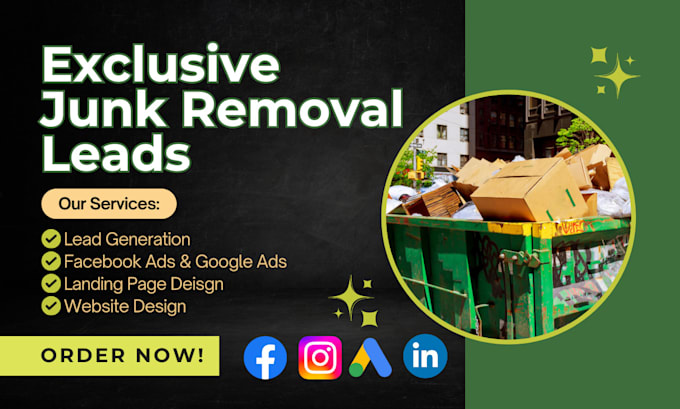 Gig Preview - Generate trash junk removal leads junk removal website junk removal landing page