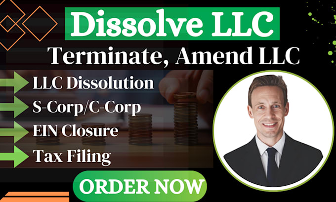 Gig Preview - Dissolve your llc, llc registration amendment file article of dissolution