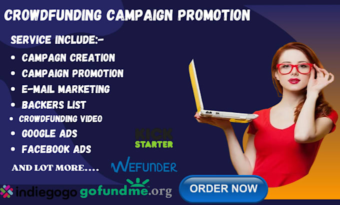 Gig Preview - Do crowdfunding campaign promotion for your kickstarter indiegogo and gofundme