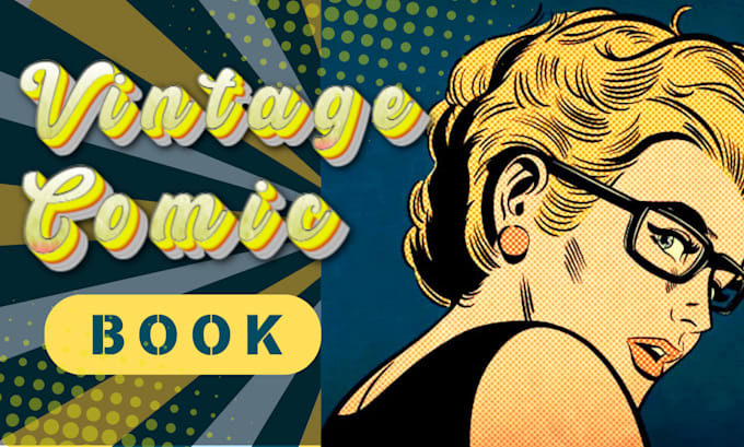 Gig Preview - Draw vintage comic book, vintage cartoon comic illustration, vintage retro comic