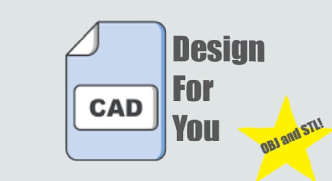 Gig Preview - Design your cad for you