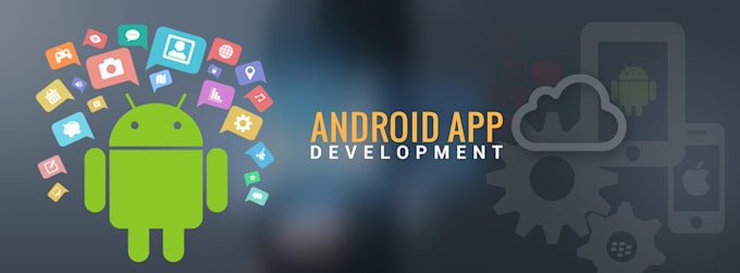 Gig Preview - Provide expert android app development services