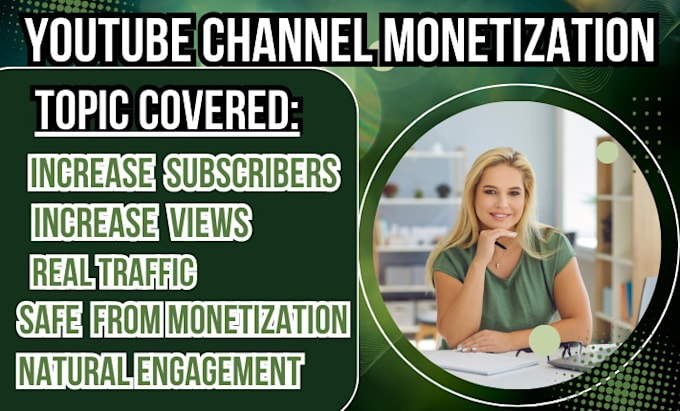 Gig Preview - Unlock youtube monetization to maximize your earnings through google ads