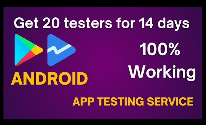 Gig Preview - Provide 12 testers for closed testing on google play console