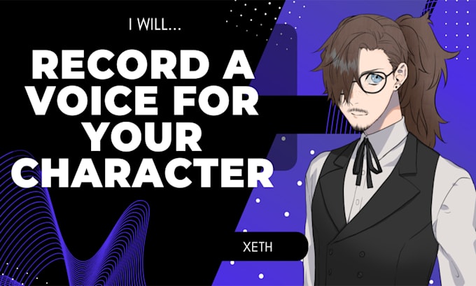 Gig Preview - Record a voice for your character