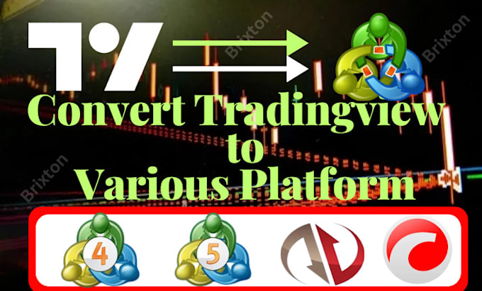 Bestseller - convert tradingview pinescript to mt4, mt5, ctrader, ninjatrader, quantower