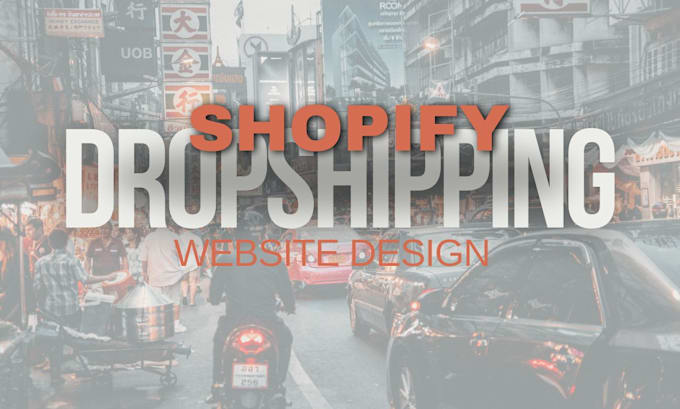 Gig Preview - Create a dropshipping shopify store, shopify store design