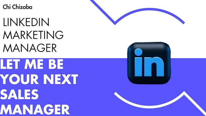 Gig Preview - Be your linkedin marketing manager