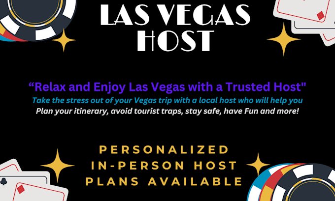 Gig Preview - Be your las vegas vacation advisor host