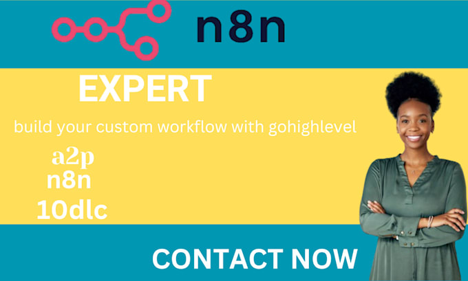 Gig Preview - Create   n8n gohighlevel a2p 10dlc verification ghl saas