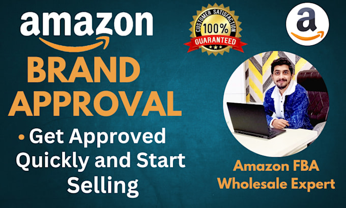 Gig Preview - Do amazon fba wholesale brand approval to sell branded products