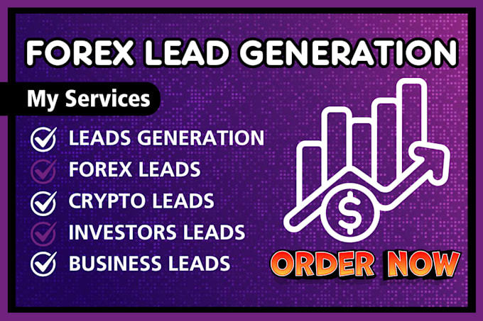 Gig Preview - Generate crypto forex leads investors leads business sales leads