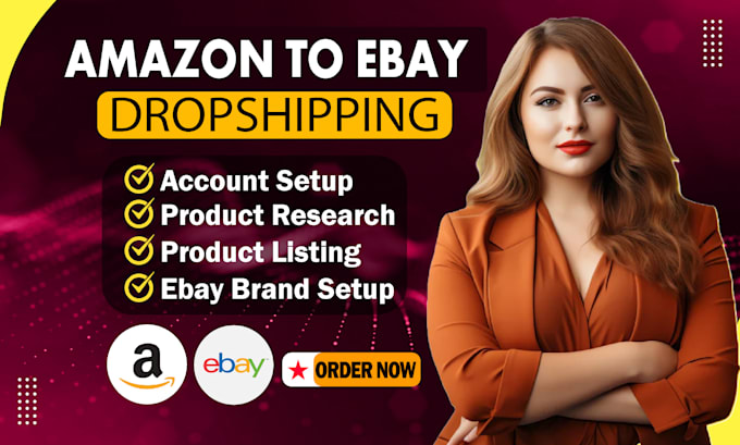 Gig Preview - Do amazon to ebay dropshipping, ebay product listing