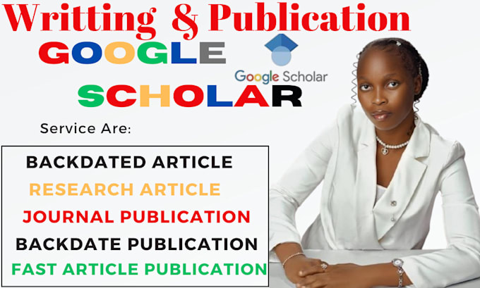 Gig Preview - Backdate your research article writting and fast publication in google scholar