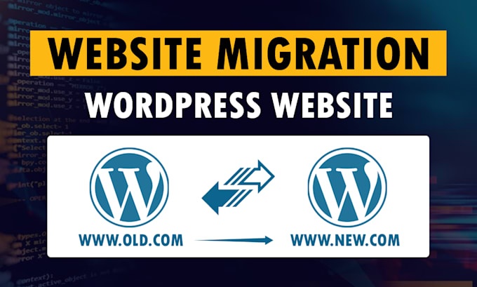 Gig Preview - Expertly migrate your wordpress website to a new host or domain