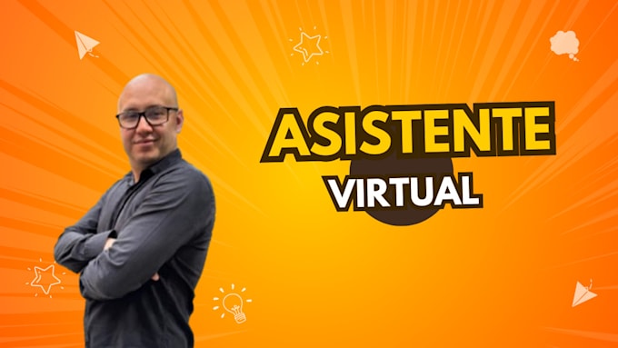 Gig Preview - Be your virtual assistant in english and spanish