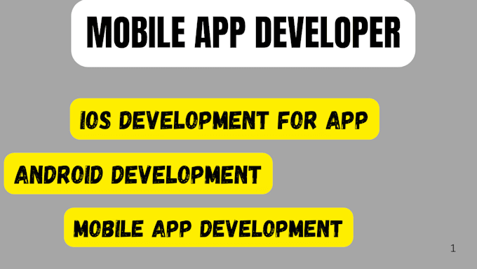 Gig Preview - Do mobile app development for you