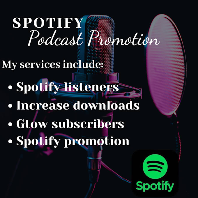 Gig Preview - Do spotify podcast promotion podcast marketing to grow new audience and download