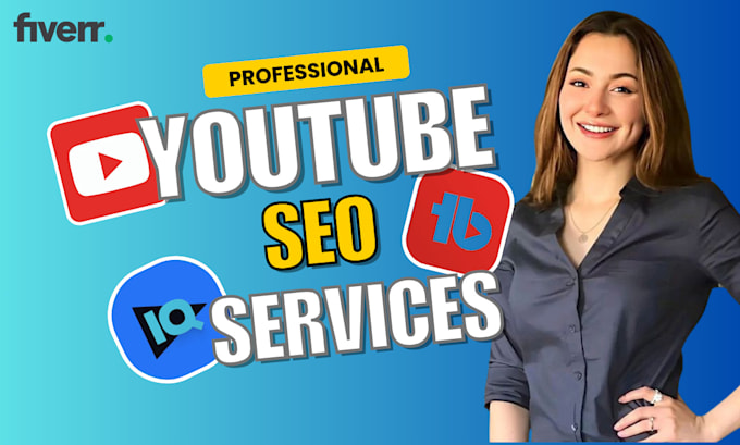 Gig Preview - Do best youtube video SEO optimization for top ranking