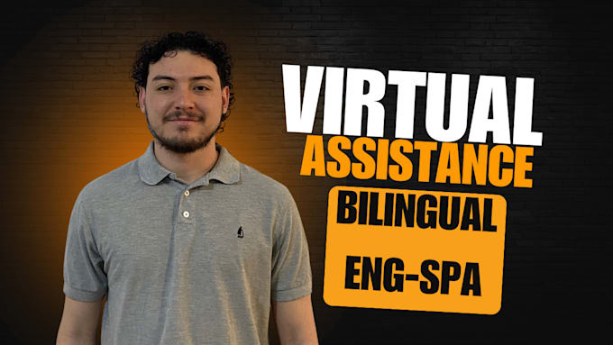 Gig Preview - Be your virtual assistant in english and spanish