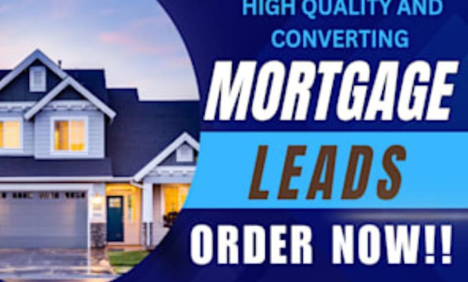 Gig Preview - Mortgage leads mortgage broker mortgage website mortgage landing page