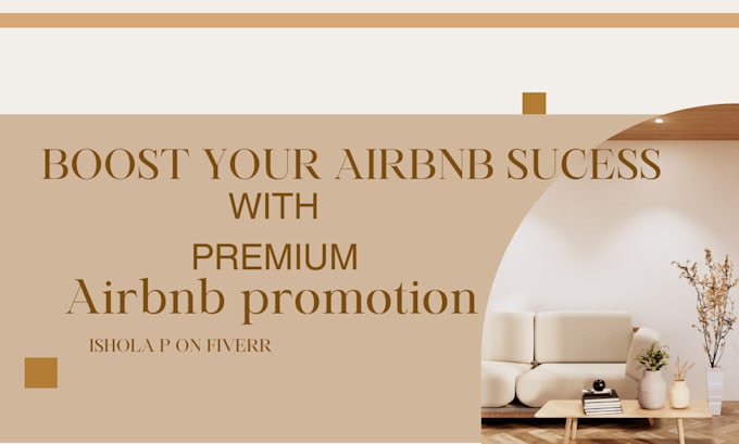 Gig Preview - Do airbnb promotion in social media to get more bookings