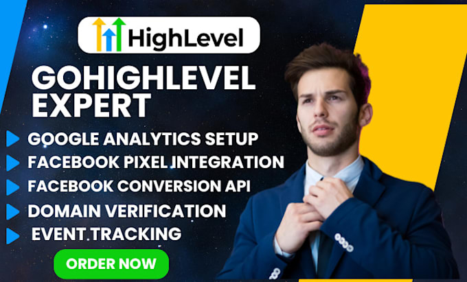 Gig Preview - Setup google analytics fb pixel facebook conversion api in gohighlevel