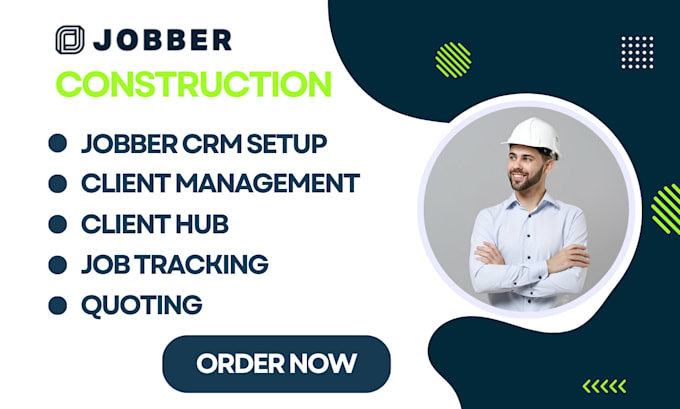 Gig Preview - Setup jobber crm construction, client manager, client hub, job tracking, quoting