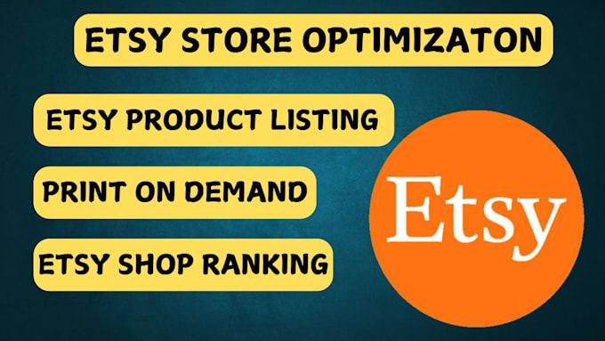 Gig Preview - Do etsy seo etsy product listing etsy shop optimization etsy rank etsy tools